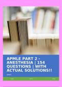 APMLE PART 2 - ANESTHESIA | 154 QUESTIONS | WITH ACTUAL SOLUTIONS!!