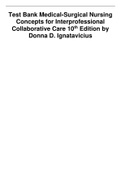 Test Bank Medical-Surgical Nursing Concepts for Interprofessional Collaborative Care 10th Edition by Donna D. Ignatavicius