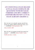 ATC ENON FINAL EXAM 2024-2025 ACTUAL EXAM COMPLETE 200 QUESTIONS WITH DETAILED VERIFIED AND 100% CORRECT  ANSWERS BRAND NEW ACTUAL  EXAM ALREADY GRADED A+