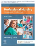 TEST BANK FOR: PROFESSIONAL NURSING: CONCEPTS & CHALLENGES 9TH EDITION BY BETH PERRY BLACK