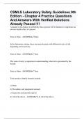 CSMLS Laboratory Safety Guidelines 9th Edition - Chapter 4 Practice Questions And Answers With Verified Solutions Already Passed !!!