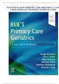 TEST BANK for HAM'S PRIMARY CARE GERIATRICS- A CASE-BASED APPROACH 7TH EDITION /COMPLETE GUIDE