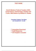 Test bank for South-Western Federal Taxation 2025, Corporations, Partnerships, Estates and Trusts, 48th Edition by Raabe (All Chapters included)