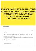 NGN NCLEX /NCLEX NGN RN ACTUAL EXAM LATEST 2024 TEST BANK 300 QUESTIONS AND CORRECT DETAILED ANSWERS WITH RATIONALES |AGRADE