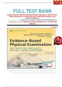 FULL TEST BANK Evidence-Based Physical Examination Best Practices For Health & Well-Being Assessment 1st Edition By Kate Gawlik DNP Questions And Answers Graded A+   