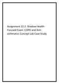 Assignment 12.2 Shadow Health-Focused Exam COPD and Anti-asthmatics Concept LabCase Study (1)