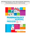 TEST BANK Pharmacology and the Nursing Process 9th Edition Linda Lane Lilley, Shelly Rainforth Collins, Julie S. Snyder _ all chapters 1-58 complete questions, answers, rationales > A+ Guide