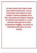  ATI MED SURGE PROCTORED EXAM 2019 FORM B EXAM WITH  ACTUAL QUESTIONS AND COMPLETE 100% CORRECT VERIFIED ANSWERS WITH WELL EXPLAINED RATIONALES VERIFIED BY EXPERTS AND GRADED A+ LATEST UPDATED 2024/2025 WITH 100% GUARANTEED PASS(ALL YOU NEED TO PERFORM EX