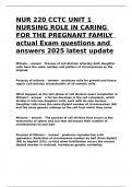 NUR 220 CCTC UNIT 1 NURSNUR 220 CCTC UNIT 1 NURSING ROLE IN CARING FOR THE PREGNANT FAMILY actual Exam questions fully solvedING ROLE IN CARING FOR THE PREGNANT FAMILY actual Exam questions