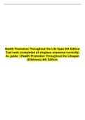 Health Promotion Throughout the Life Span 8th Edition Test bank (completed all chapters answered correctly) A+ guide / (Health Promotion Throughout the Lifespan (Edelman)) 8th Edition