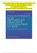 Test Bank for Psychotherapy for the Advanced Practice Psychiatric Nurse: A How-To Guide for Evidence-Based Practice, 3rd Edition, by Kathleen Wheeler, All Chapters 1-24 LATEST