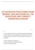 ATI NUTRITION PROCTORED EXAM NEWEST 2024-2025 EXAM ALL 140 QUESTIONS AND CORRECT ANSWETRS| AGRADE