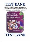 TEST BANK CRITICAL THINKING, CLINICAL REASONING AND CLINICAL JUDGEMENT A PRACTICAL APPROACH 7TH EDITION ALL CHAPTERS INCLUDED AND COMPLETE GUIDE.