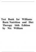 TEST BANK FOR WILLIAMS’ BASIC NUTRITION AND DIET THERAPY 16TH EDITION BY NIX Chapter 1-23 | Complete Guide A+ Verified