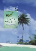 Boekverslag Blue Curaçao - Linda van Rijn