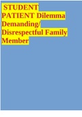 STUDENT PATIENT Dilemma Demanding/ Disrespectful Family Member