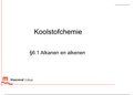 PowerPoint 6.1 Alkanen en alkenen les 1 4 HAVO scheikunde chemie overal