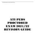 ATI PEDS PROCTORED EXAM 2021/22 REVISION GUIDE WITH ALL THE ANSWERS (4 SETS PACKAGE) MAY/JUNE 2022