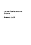 Respiratie deel 2- Samenvatting IC/HC neonatologie opleiding