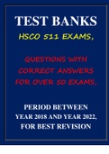 HSCO 511 EXAMS, QUESTIONS WITH CORRECT ANSWERS FOR OVER 50 EXAMS, PERIOD BETWEEN YEAR 2018 AND YEAR 2022, FOR BEST REVISION
