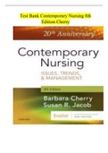 TEST BANK FOR CONTEMPORARY NURSING ISSUES, TRENDS AND MANAGEMENTS 8th EDITION BY CHERRY & JACOB ALL [ 28 CHAPTERS ]