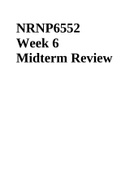 NRNP6552 Week 6 Midterm Review
