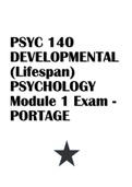 PSYC 140 DEVELOPMENTAL (Lifespan) PSYCHOLOGY Module 1 Exam | Module 2 Exam | Module 3 Exam | Module 4 Exam | Module 5 Exam | Module 6 Exam | Module 7 Exam & Module 8 Final Exam 2021/2022 - Portage Learning