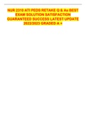 NUR 2310 ATI PEDS RETAKE Q & As BEST EXAM SOLUTION SATISFACTION GUARANTEED SUCCESS LATEST UPDATE 2022/2023 GRADED A +