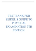 TEST BANK FOR SEIDEL’S GUIDE TO PHYSICAL EXAMINATION 9TH EDITION.