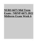 NURS 6675 Mid Term Exam 2023/2024.