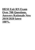 HESI Exit RN Exam Over 700 Questions, Answers Rationale New 2019/2020 latest 100%.