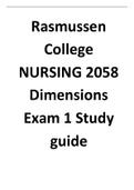 Rasmussen College NURSING 2058 Dimensions Exam 1 Study guide