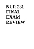 NUR 231 FINAL EXAM REVIEW