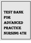 TEST BANK FOR ADVANCED PRACTICE NURSING 4TH EDITION BY JOEL