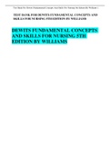 TEST BANK FOR DEWITS FUNDAMENTAL CONCEPTS AND SKILLS FOR NURSING 5TH EDITION BY WILLIAMS (All chapters complete, A+ Rated Solution Guide)