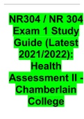 NR304 / NR 304 Exam 1 Study Guide (Latest 2021/2022): Health Assessment II - Chamberlain College