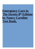 Emergency Care in the Streets 8th edition Test Bank .