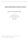 Other NR-534 Week 6 Discussion: Change Model for Restructuring | Highly RATED Paper  It has been decided that a reduction in force (RIF) is required at Roxboro Medical Center (RMC) due to a substantial market share loss over the past 24 months. The altern