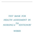 Health Assessment in Nursing 6th Edition Test Bank by Weber All Chapters