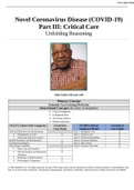 Emergency Department (ED) SKINNY Reasoning COVID-19: Part 1/ Admission to MedSurg Unfolding Reasoning COVID-19: Part 11/ Critical Care Unfolding Reasoning COVID-19: Part 111. John Taylor, 68 years old - Case Study (Answered)