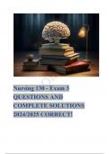 Nursing 130 (NUR 130) - Exam 3 QUESTIONS AND COMPLETE SOLUTIONS 2024/2025 CORRECT!