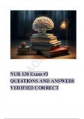 NUR 130 Exam #3 QUESTIONS AND ANSWERS VERIFIED CORRECT