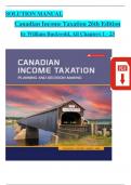 Solutions Manual for Canadian Income Taxation 2023/2024, 26th Edition by William Buckwold, ISBN: 9781264909551, All 23 Chapters Covered, Verified Latest Edition!!!!