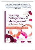 TEST BANK FOR NURSING DELEGATION AND MANAGEMENT OF PATIENT CARE 3RD EDITION BY MOTACKI RN MSN, KATHLEEN, BURKE RN PHD, KATHLEEN