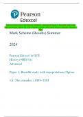 Pearson Edexcel in GCE History (9HI0/1A) Advanced Paper 1: Breadth study with  interpretations Option 1A: The crusades, c1095–1204 Mark Scheme (Results) Summer  2024 