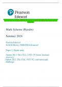 Pearson Edexcel In GCE History (9HI0/2H) Advanced Paper 2: Depth study Option 2H.1: The USA, c1920–55:  boom, bust and recovery Option 2H.2: The USA, 1955–92: conformity and challenge Mark Scheme (Results)  Summer 2024