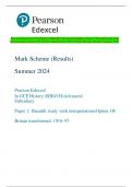 Pearson Edexcel In GCE History (8HI0/1H) Advanced Subsidiary Paper 1: Breadth study with  interpretations Option 1H: Britain transformed, 1918–97 Mark Scheme (Results) Summer 2024