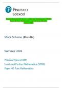 Pearson Edexcel GCE In A Level Further Mathematics (9FM0)  Paper 4D Pure Mathematics Mark Scheme (Results)  Summer 2024