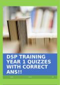 DSP TRAINING YEAR 1 QUIZZES WITH CORRECT ANS!!