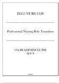 (WGU D455) NURS 3128 Professional Nursing Role Transition - OA Readiness Guide Q & S 2024.